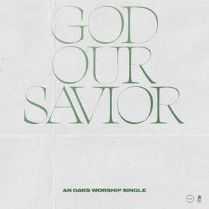 God, Our Savior (Live Version)