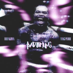 Bad Timing (feat. Yxng Pedro) (Explicit)