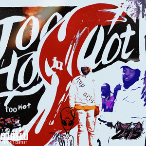 Too Hot (Explicit)