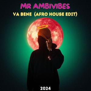 Va Bene (Afro house Edit)