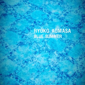 Blue Summer (Lost at the Bottom of the Sea)