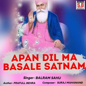 Apan Dil Ma Basale Satnam