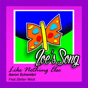 Like Nothing Else(Zoe's Song)