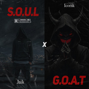 Soul X Goat (Explicit)