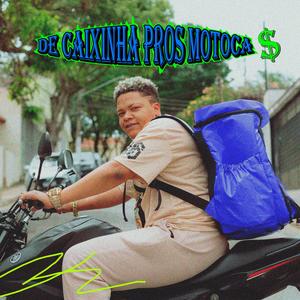 De Caixinha Pros Motoca