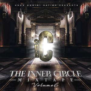 The Inner Circle Mixtape, Vol. 6 (Explicit)