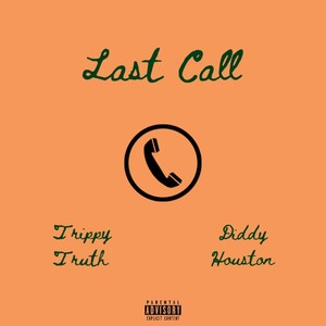 Last Call (Explicit)