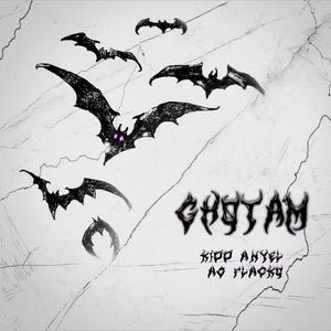 gotham (feat. Kidd Anyel) (Explicit)