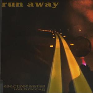 Run Away (feat. Electrofantul)