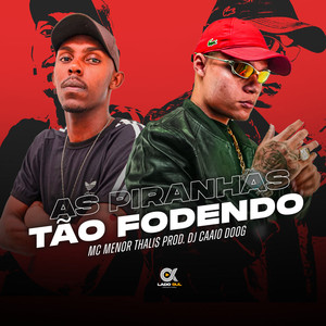 As Piranha Tão Fodendo (Explicit)