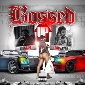 Bossed Up (Explicit)