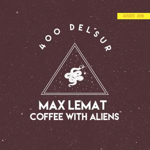 Coffee with Aliens