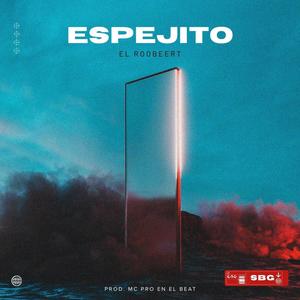 Espejito (Explicit)