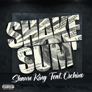 Shake Sum' (feat. Oschino Vasquez) [Radio Edit]