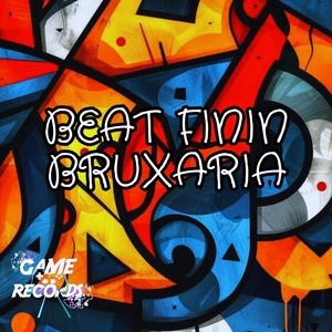 Beat Finin Bruxaria (Explicit)