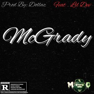 McGrady (feat. Lil Dev) [Explicit]