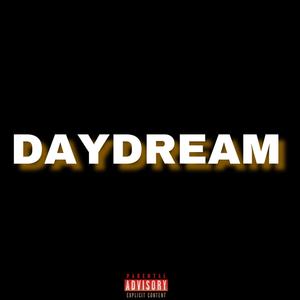 DAYDREAM (Explicit)