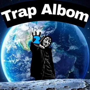 Trap Albom 2 (Explicit)