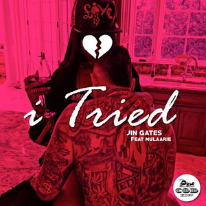 I Tried feat. Mulaarie (Explicit)