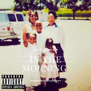 In Tha Morning (Explicit)