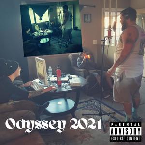 Odyssey 2021 (feat. Bin Smokin') [Explicit]