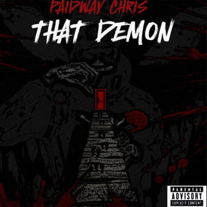 THAT DEMON (Explicit)