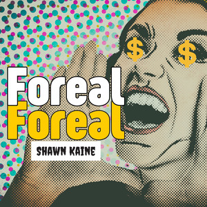 Foreal Foreal (Explicit)