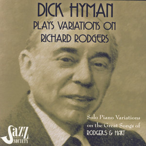 Dick Hyman Plays Variations On Richard Rodgers: Rodgers & Hart