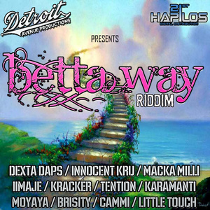 Betta Way Riddim