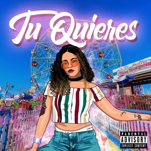 Tu Quieres (Explicit)