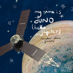 My Name is Juno Hello Jupiter