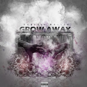 Grow Away (feat. Jamal B) [Explicit]