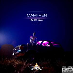 Mami Ven (Explicit)