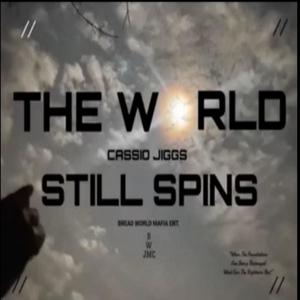 TWWS (The World Still Spins) [Explicit]