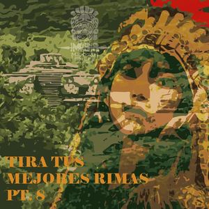 Tira Tus Mejores Rimas, Pt. 8 (Instrumental Version)