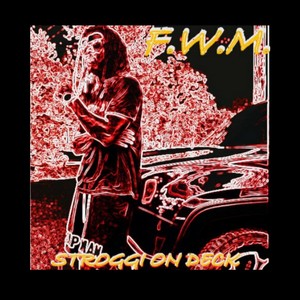 F.W.M (Explicit)