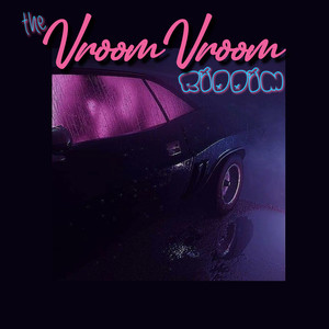 The Vroom Vroom Riddim (Instrumental)