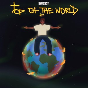 Top of the World (Explicit)