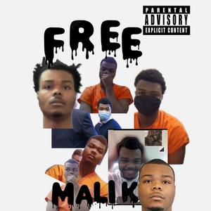 Free Malik (Explicit)