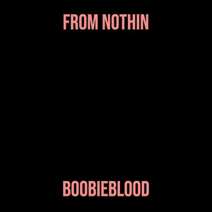 From Nothin (Explicit)