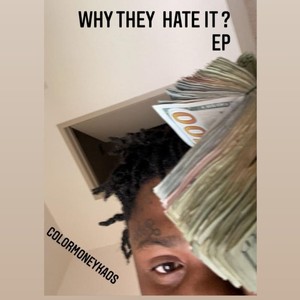 Why They Hate It ? (Explicit)