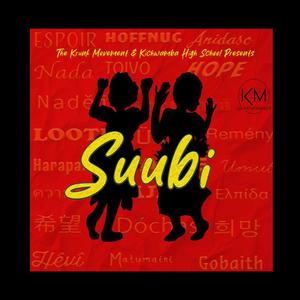 Suubi (feat. Nairobi, 412 Shxm, Rixie, DJ Loveasy & Amina Nasreddine)