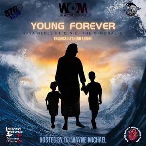 Young Forever (feat. Issa Rebel & O.N.E.)