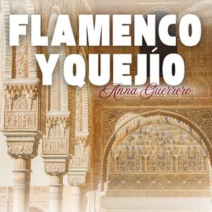 Flamenco y Quejío