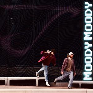 Moody (feat. Fred Maybe)