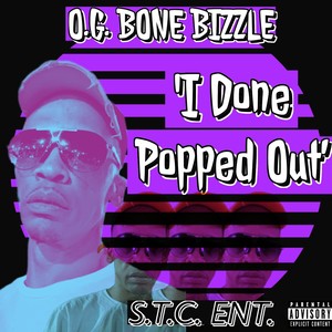 I Done Popped Out (Explicit)