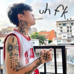 uh fk.. (Explicit)