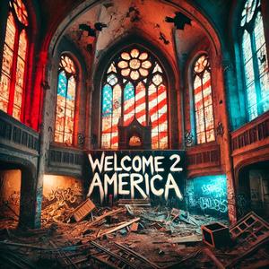 Welcome 2 America (Explicit)