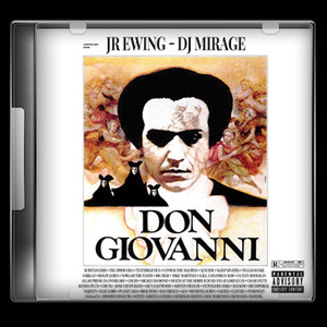 JR Ewing x DJ Mirage - Don Giovanni (Explicit)