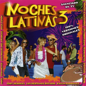 Noches Latinas (Vol. 3 Salsa, Merengue y Bachata)